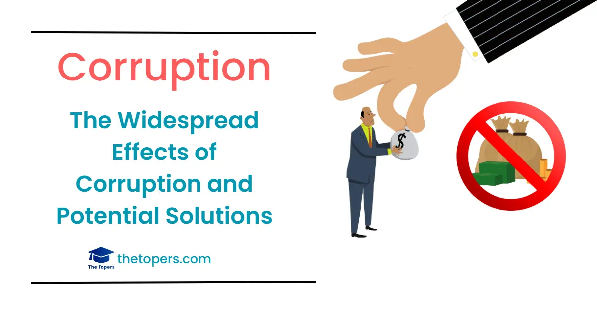 Corruption The Widespread Effects of Corruption and Potential